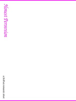 cover image of Honest Perversion
